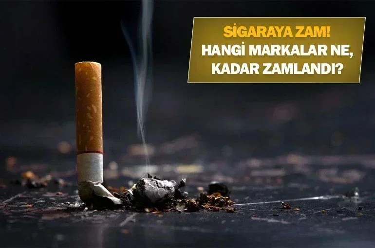 Sigaraya Zam! Hangi Markalar Ne Kadar Zamlandı?