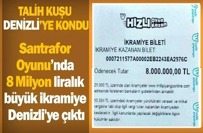 Talih kuşu Denizli’ye kondu