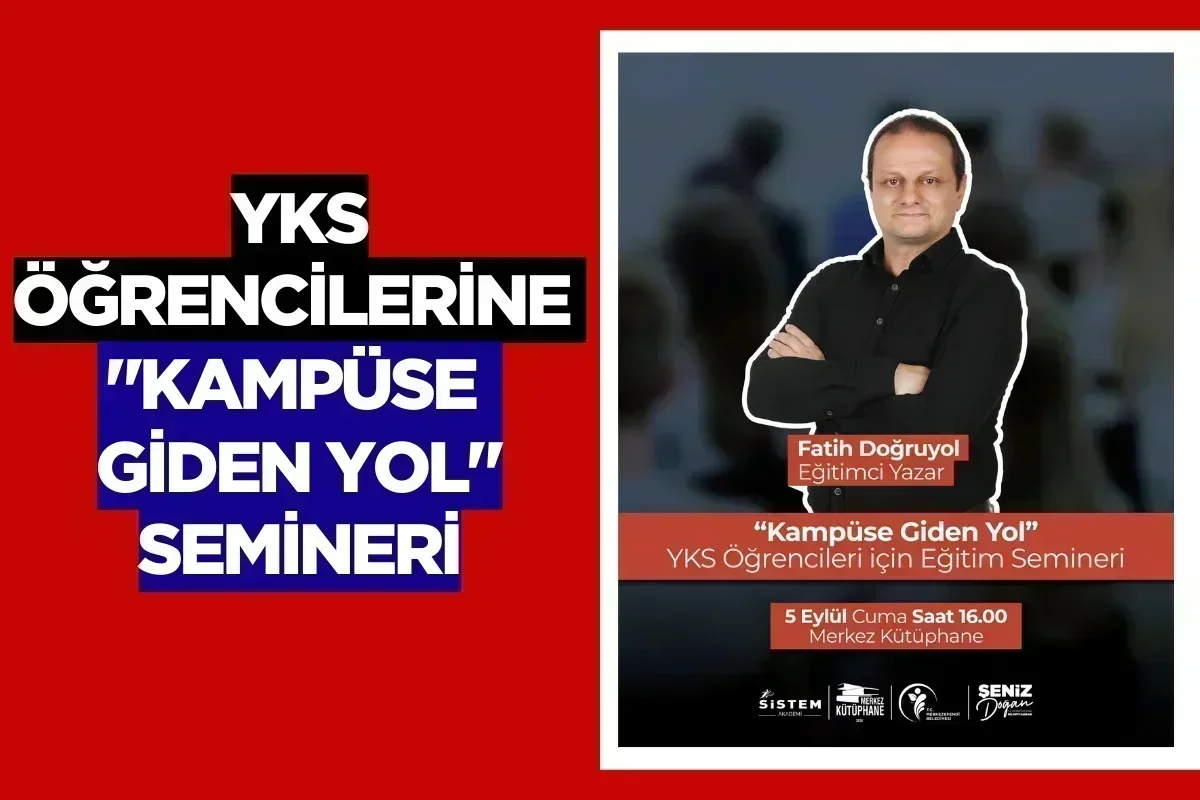 YKS Öğrencilerine "Kampüse Giden Yol" Semineri